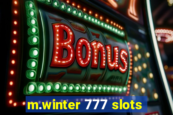 m.winter 777 slots